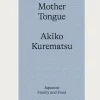 Mother Tongue Cookbook - Japanese Family and Food< Books And Magazines
